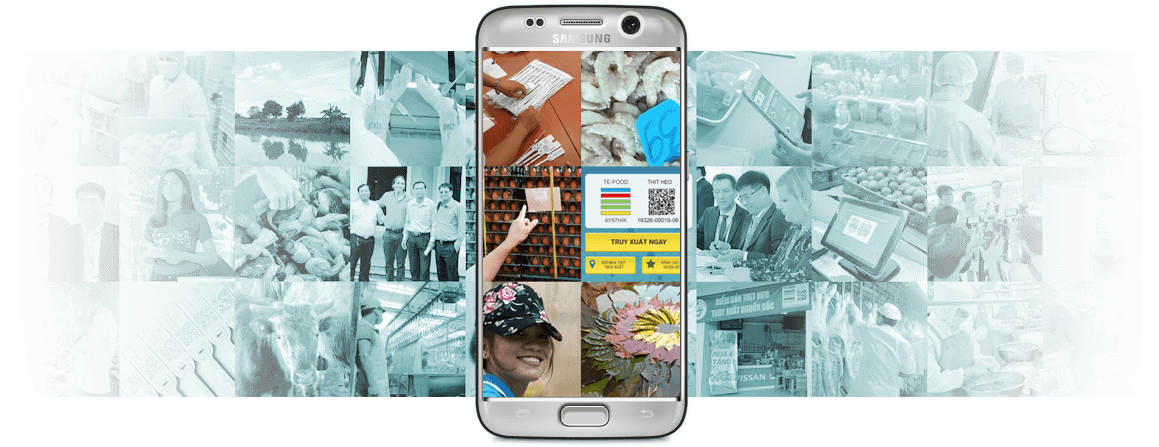 TE-FOOD - Farm-to-table food traceability for emerging markets. Source: Te-Food.vn